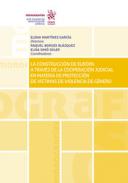 La Construcci�n de Europa a trav�s de la cooperaci�n judicial en materia de protecci�n de v�ctimas de violencia de g�nero