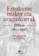 Emakume bizkor eta eraginkorrak Bilbon (1800-1936)