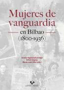 Mujeres de vanguardia en Bilbao (1800-1936)