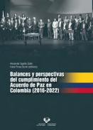 Balances y perspectivas del cumplimiento del Acuerdo de Paz en Colombia (2016-2022)