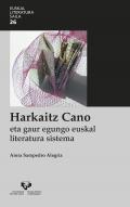Harkaitz Cano eta gaur egungo euskal literatura sistema