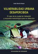 Vulnerabilidad urbana desapercibida