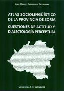 Atlas socioling��stico de la provincia de Soria