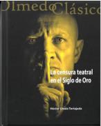 La censura teatral en el Siglo de Oro