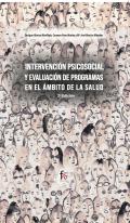 Inteverci�n psicosocial y evaluaci�n de programas en el �mbito de la salud