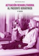 Actuaci�n rehabilitadora al paciente geri�trico