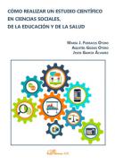C�mo realizar un estudio cient�fico en ciencias sociales, de la educaci�n y de la salud