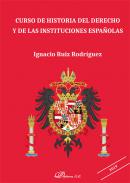 Curso de Historia del Derecho y de las Instituciones Espa�olas