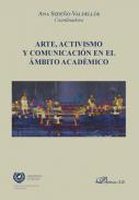 Arte, activismo y comunicaci�n en el �mbito acad�mico
