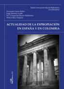 Actualidad de la expropiaci�n en Espa�a y en Colombia