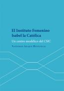 El Instituto Femenino Isabel la Cat�lica