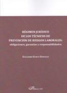 R�gimen jur�dico de los t�cnicos de prevenci�n de riesgos laborales