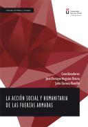 La acci�n social y humanitaria de las Fuerzas Armadas