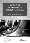 El tr�fico de migrantes en Norteam�rica