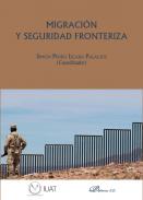 Migraci�n y seguridad fronteriza