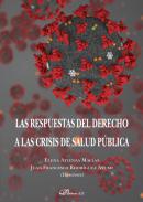 Las respuestas del derecho a las crisis de salud p�blica