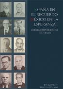 Espa�a en el recuerdo, M�xico en la esperanza