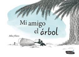 Mi amigo el �rbol