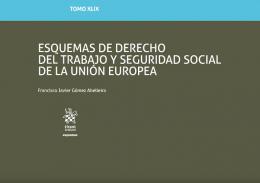 Esquemas de derecho del trabajo y Seguridad Social de la Uni�n Europea