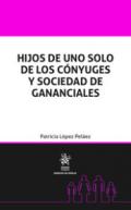 Hijos de uno solo de los c�nyuges y sociedad de gananciales
