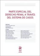 Parte especial del derecho penal a trav�s del sistema de casos