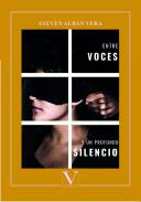 Entre voces y un profundo silencio