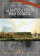 La dantesca vida de Philip Orsbridge