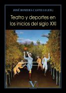 Teatro y deportes en el siglo XXI
