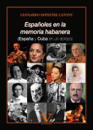 Espa�oles en la memoria habanera