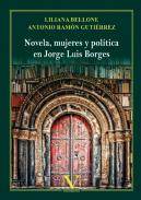 Novela, mujeres y pol�tica en Jorge Luis Borges