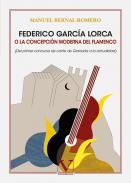 Federico Garc�a Lorca o la concepci�n moderna del flamenco
