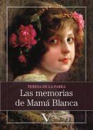 Las memorias de Mam� Blanca