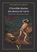 El horrible destino del alem�n de Leir�n