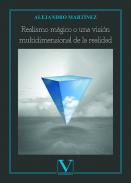 Realismo m�gico o una visi�n multidimensional de la realidad