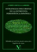 Estrategias discursivas en la entrevista period�stica espa�ola