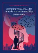Literatura y filosof�a, �dos caras de una misma realidad como Jano?