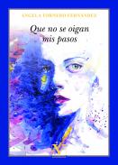 Que no se oigan mis pasos