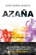 Aza�a, el mito sin m�scaras