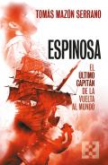 Espinosa, el �ltimo capit�n de la vuelta al mundo