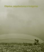 Objetos, arquitectura e im�genes
