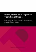 Marco jur�dico de la seguridad y salud en el trabajo