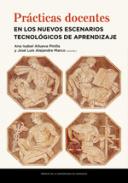 Pr�cticas docentes en los nuevos escenarios tecnol�gicos de aprendizaje