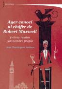Ayer conoc� al ch�fer de Robert Maxwell