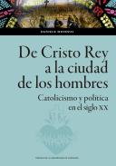 De Cristo rey a la ciudad de los hombres