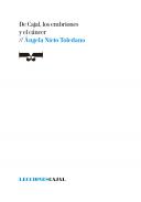 De Cajal, los embriones y el c�ncer