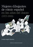 Mujeres dibujantes de c�mic espa�ol en los a�os del boom (1975-1992)