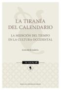 La tiran�a del calendario