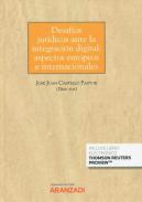 Desaf�os jur�dicos ante la integraci�n digital