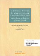 El derecho de deducci�n del tributo soportado en el Impuesto sobre el Valor A�adido en la doctrina jurisprudencial