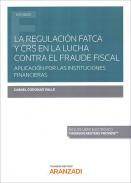 La regulaci�n FATCA y CRS en la lucha contra el fraude fiscal